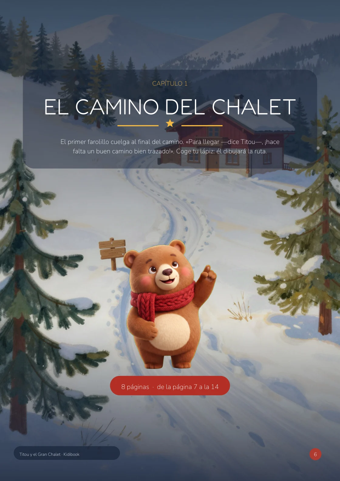 Titou y el Gran Chalet — Capítulo 1, El camino del chalet: una página de historia ilustrada